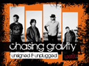 Unsigned & Unplugged - Chasing Gravity